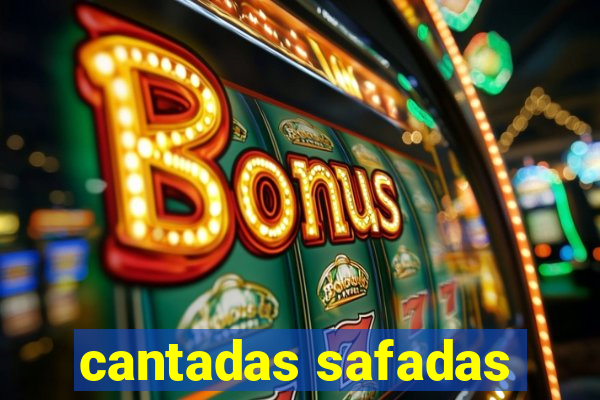 cantadas safadas